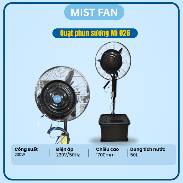 QUẠT PHUN SƯƠNG MI 026