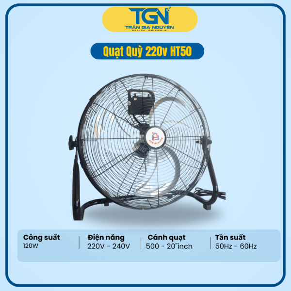 QUẠT QUỲ 220V HT50