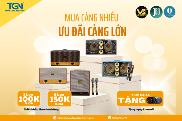 Chương Trình Khuyến Mãi - Mua Càng Nhiều Ưu Đãi Càng Lớn