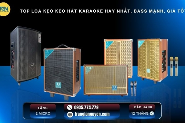 Top loa kẹo kéo hát karaoke hay nhất, bass mạnh, giá tốt